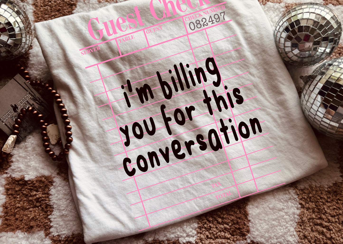 Billing you Tshirt