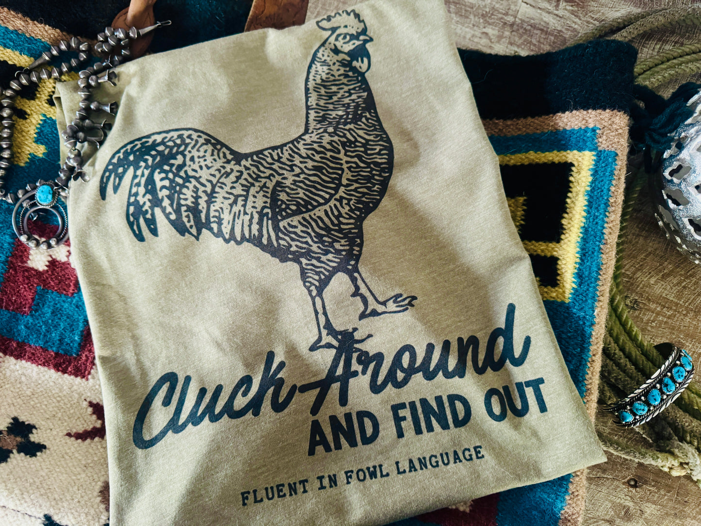 Cluck around Tshirt