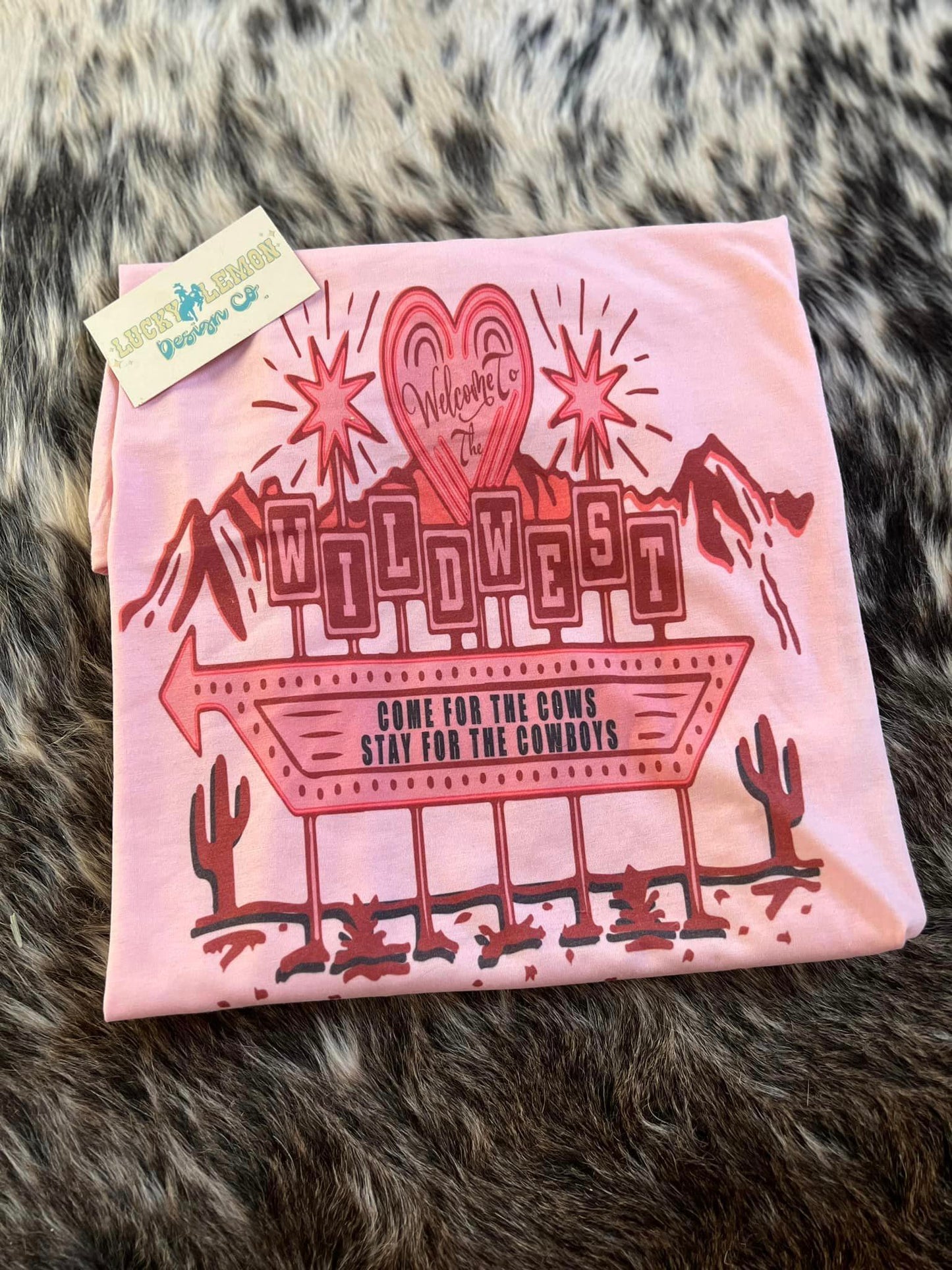 Wild West Valentine Tshirt