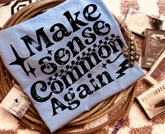 Make sense common Tshirt