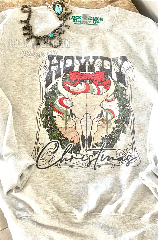 Howdy Christmas crew sweatshirt