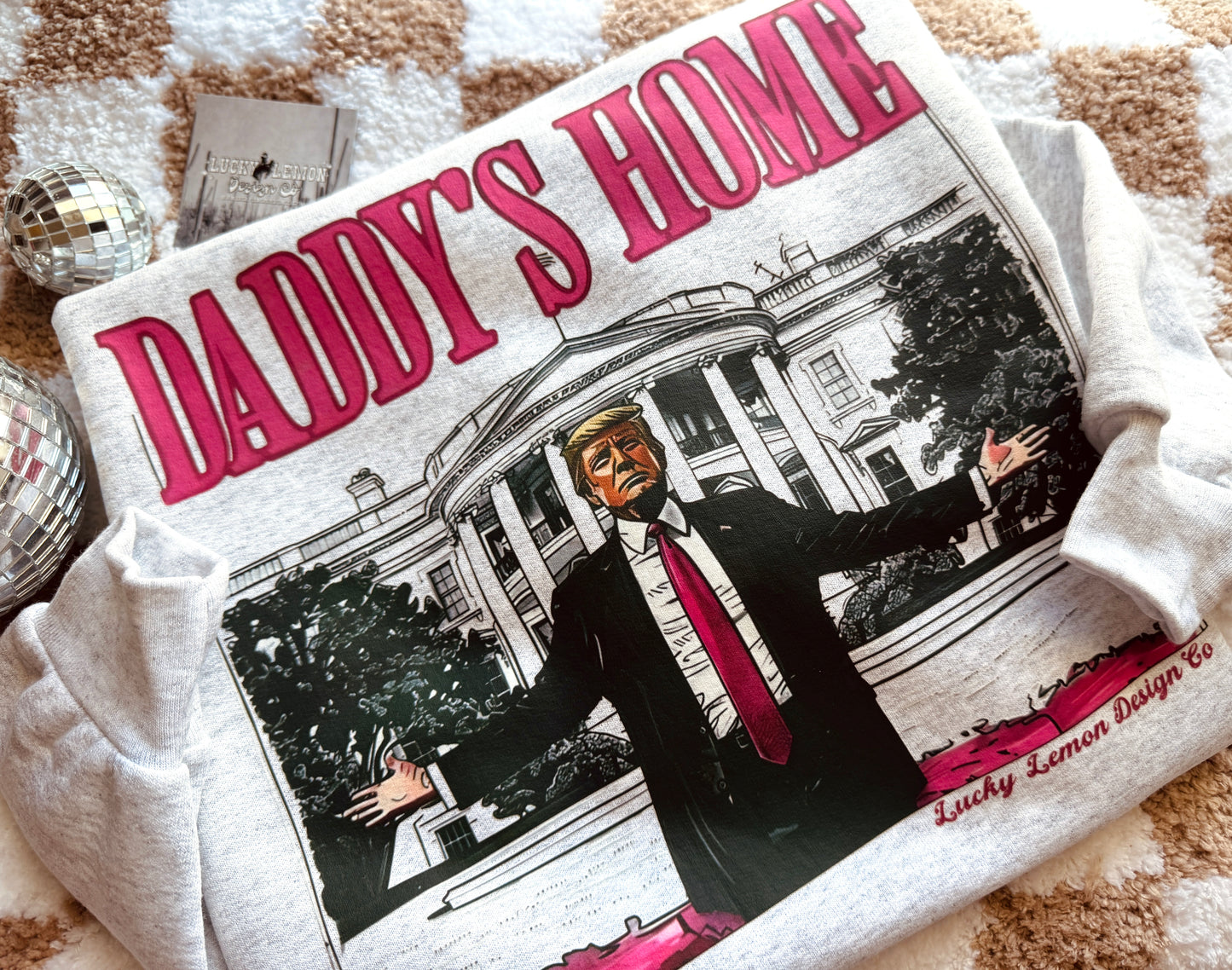 Daddy’s home crew sweatshirt