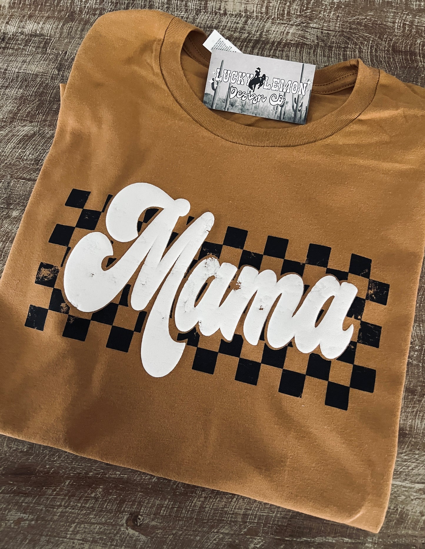 Mama checker tshirt