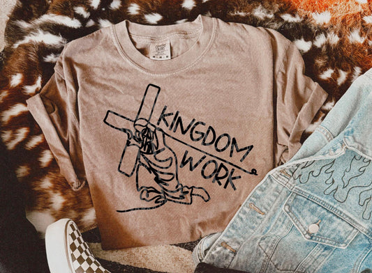 Kingdom work Tshirt