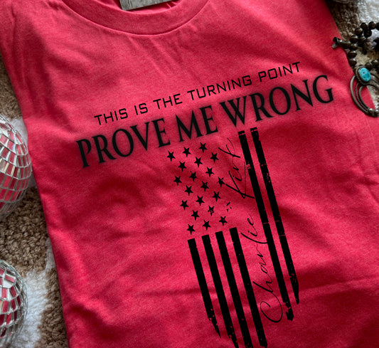 Donation Tshirt prove me wrong
