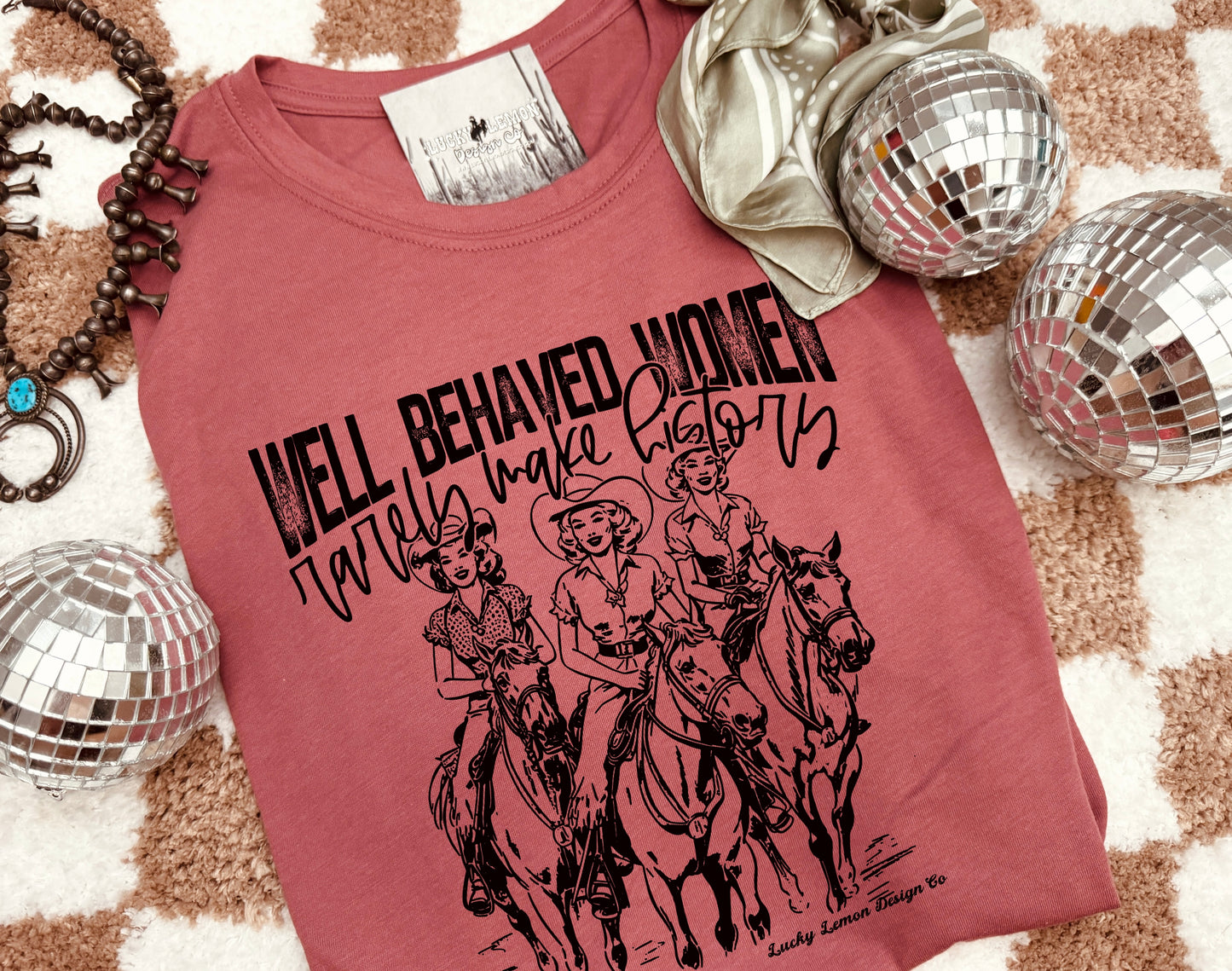 Well behaved women Tshirt