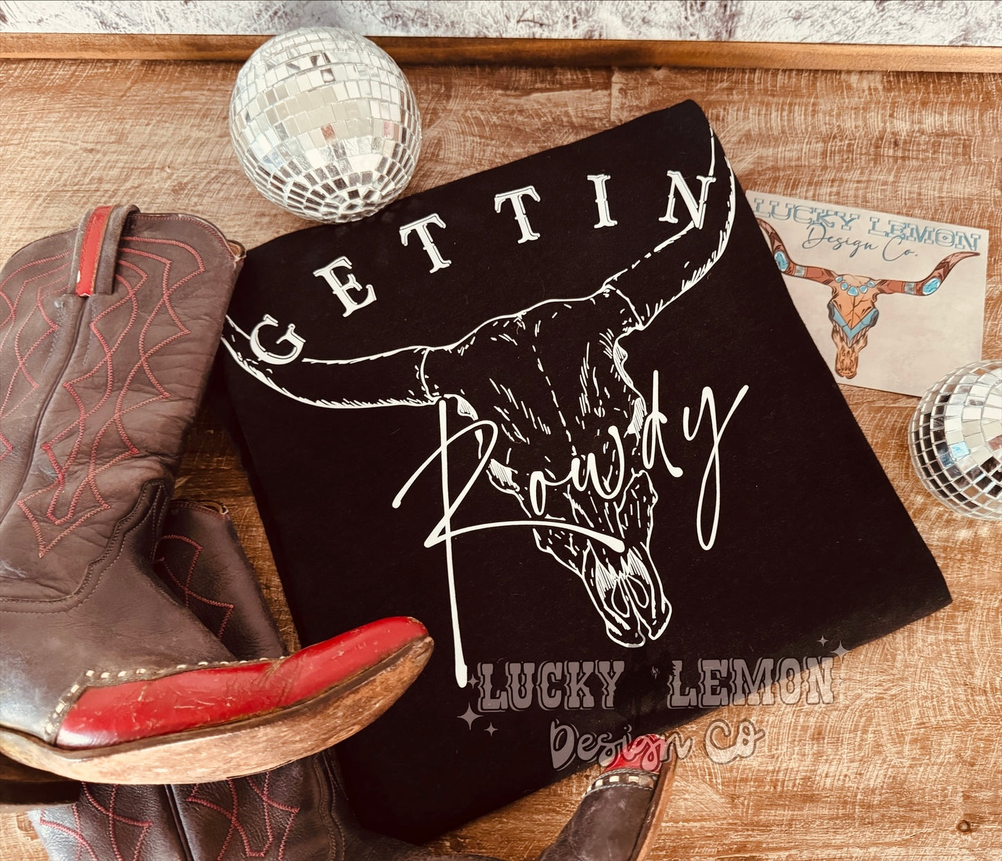 Gettin rowdy Tshirt