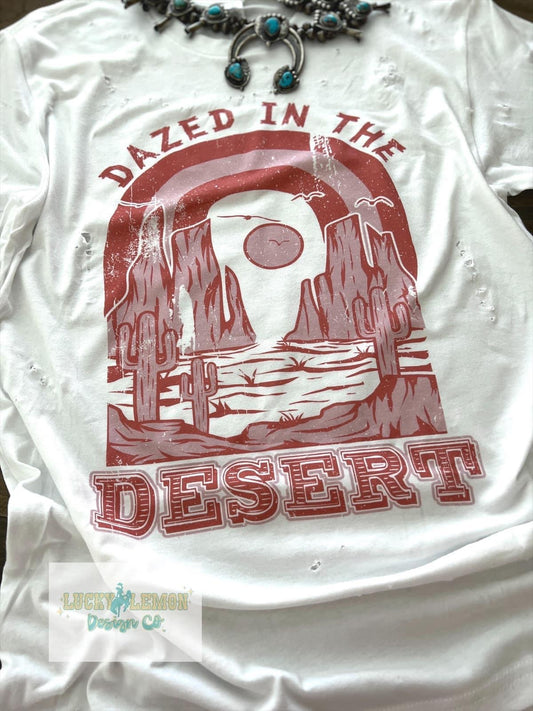 Dazed in the desert Tshirt