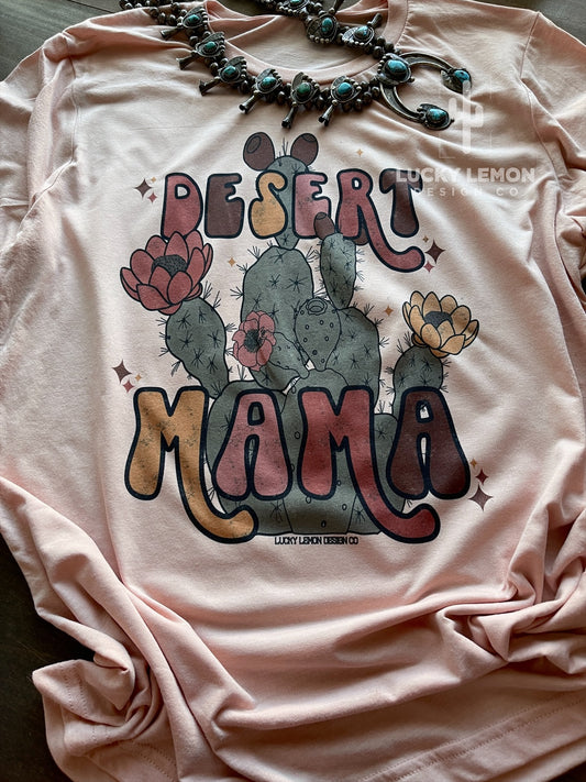 Desert Mama Tshirt